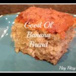 hey fitzy, banana bread